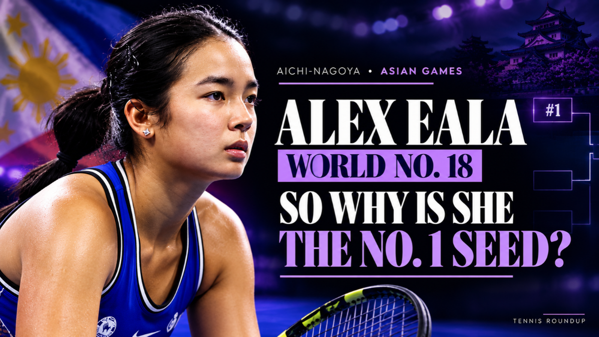 Why Is Alex Eala the No. 1 Seed at the Asian Games?